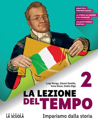 La lezione del tempo. Vol. 2. Con Educazione civica e Strumenti per lo studio