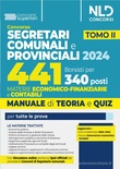 Concorso per 441 borsisti per 340 posti da segretari comunali e provinciali. Vol. 2: Materie economico-finanziarie. Manuale + quiz