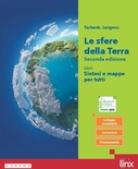 Le sfere della Terra. Per il 1° biennio delle Scuole superiori. Con sintesi e mappe per tutti