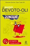 Il Devoto-Oli junior. Il mio primo vocabolario di italiano