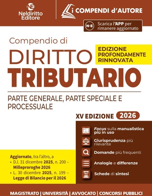Compendio di diritto tributario 2026. Parte generale, speciale e processuale