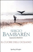 Il cuore dell'oceanoSergio Bambarén