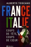 france italie - Coups de tète, coups de coeur