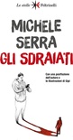 gli sdraiati