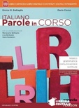 Italiano parole in corso. Con e-book. Con espansione online. Per le Scuole superiori