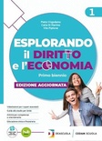 Esplorando il diritto e l'economia. Vol. Unico