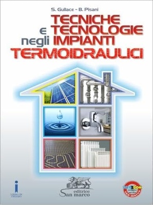 Tecniche e tecnologie negli impianti termoidraulici