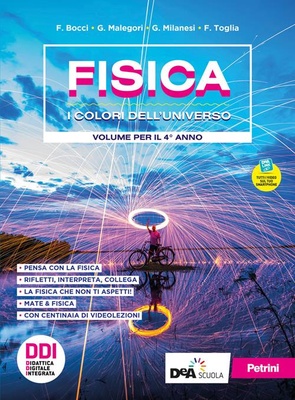 Fisica. I colori dell'universo. Vol. 2. Per le Scuole superiori