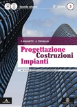 Progettazione costruzioni impianti. Vol. 3A-3B