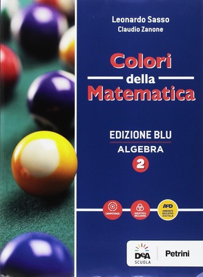 Colori della matematica. Algebra-Quad. Ediz. blu 2