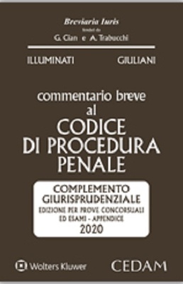 Commentario breve al codice di procedura penale. Complemento giurisprudenziale appendice di aggiornamento 2020