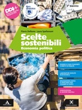 Scelte sostenibili. Economia politica