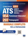 Concorso ATS Ambiti Territoriali Sociali. 1251 funzionari educatori. Manuale completo per tutte le prove. Con tutor digitale