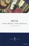 Vento dell'est, vento dell'ovest.
