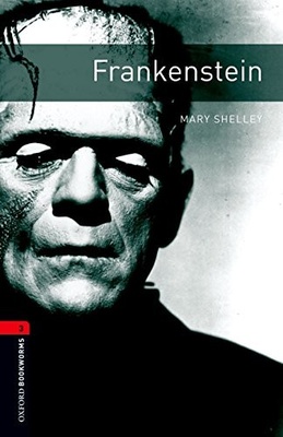 Frankenstein. Level 3. Oxford Bookworms Library