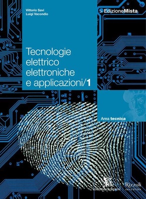 Tecnologie elettrico elettroniche e applicazioni. Vol. 1