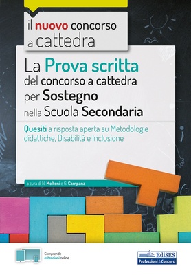 La prova scritta del concorso a cattedra per sostegno nella Scuola secondaria. Quesiti a risposta aperta su metodologie didattiche, disabilità e inclusione.