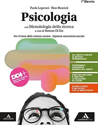 Psicologia. Per il Liceo delle scienze umane opzione economico-sociale