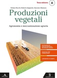 Produzioni vegetali. vol.A