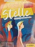 Si svelano le stelle. Letteratura teatro. Antologia. Per la Scuola media. Con e-book. Con espansione online