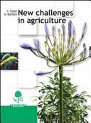 New challenges in agriculture. Per le Scuole superiori