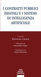I contratti pubblici digitali e i sistemi di intelligenza artificiale