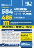 Concorso 548 Ministero dell'Economia e delle Finanze di cui 485 funzionari. Manuale per il profilo da 111 funzionari economico finanziari