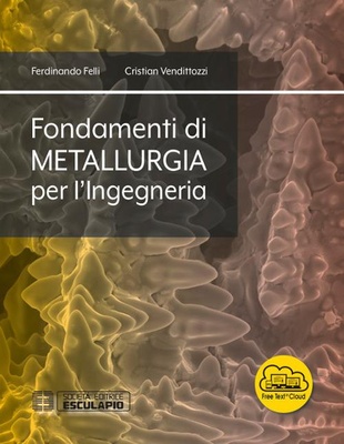 Fondamenti di metallurgia per l'ingegneria