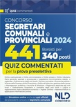 Concorso per 441 borsisti per 340 posti da segretari comunali e provinciali. Quiz commentati per la prova preselettiva
