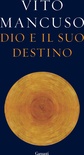Dio e il suo destino