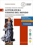 Letteratura visione del mondo. Vol. 1: Dalle origini alla controriforma. Ediz. rossa. Con Strumenti per l'esposizione orale