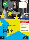 Nuovo hotel Italia 3. Per gli Ist. professionali