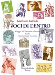 Voci di dentro. Viaggio nell'universo della voce e della tecnica vocale moderna. Con CD Audio