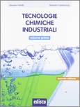 Tecnologie chimiche industriali 1. Per gli Ist. tecnici e professionali