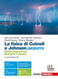 FISICA DI CUTNELL E JOHNSON AZZURRO ELETTROMAGNETISMO