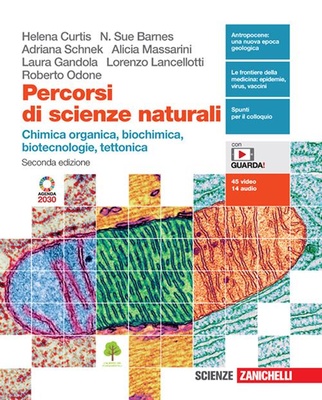 Percorsi di scienze naturali. Chimica organica, biochimica, biotecnologie, tettonica