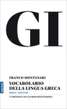 GI. Vocabolario della lingua greca. Con CD-ROM