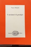 I cacciatori di prestigio