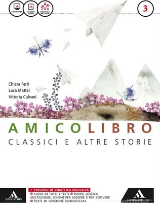 Amico libro 3. Quaderno. Per la Scuola media
