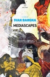 Mediascapes. Pratiche dell'immagine e antropologia culturale