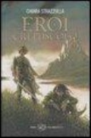 Gli eroi del crepuscolo