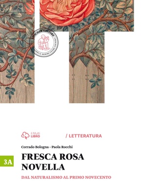 Fresca rosa novella. Vol. 3A: Dal naturalismo al primo Novecento