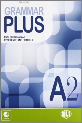 Grammar Plus A2: English grammar, reference and practice