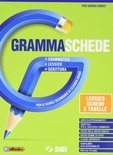 Grammaschede. Con Lessico e Schemi e tabelle. Per le Scuole superiori