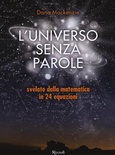 L'universo senza parole svelato dalla matematica in 24 equazioni