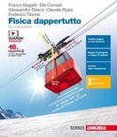Fisica dappertutto. Per le Scuole superiori. Con e-book (