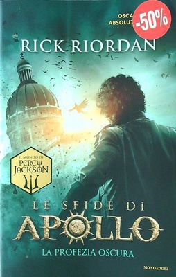 La profezia oscura. Le sfide di Apollo vol.2