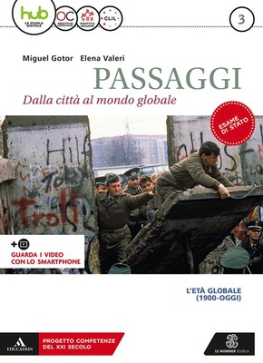 PASSAGGI. Dalla città al mondo globale 3