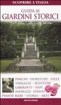 Guida ai giardini storici