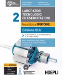 Laboratori tecnologici ed esercitazioni vol. 2. Ediz. blu